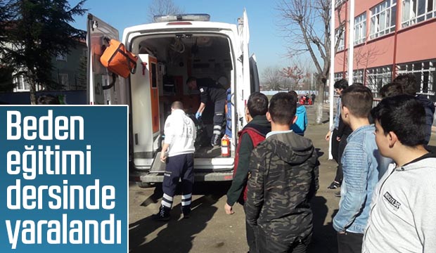 Beden Eğitimi dersinde yaralandı