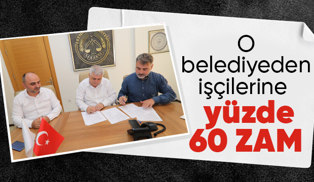 Belediyeden personeline yüzde 60 zam