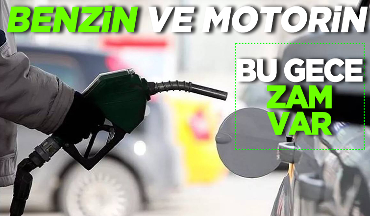 Benzin ve motorine dev bir zam daha