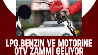 Benzine, motorine ve LPG'ye zam bekleniyor