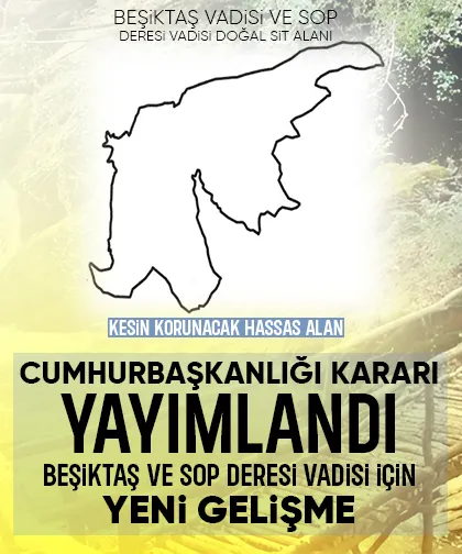 Beşiktaş Vadisi ve Sop Deresi Vadisi için yeni gelişme