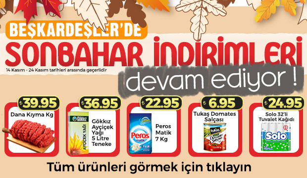 Beşkardeşler Marketten Sonbahar İndirimleri