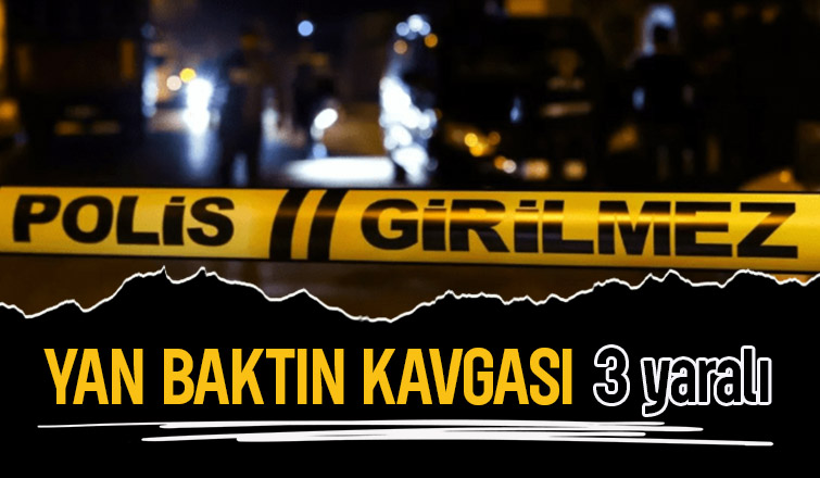 Bıçaklı kavgada 3 kişi yaralandı