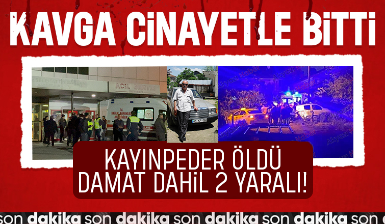 Bıçaklı kavgada kayınpeder öldü, damat dahil 2 yaralı