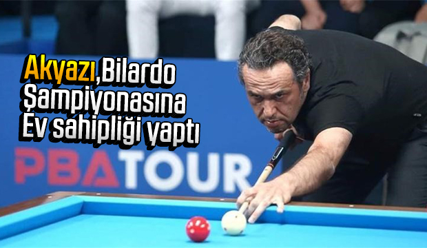 Bilarda Şampiyonası Akyazı'da yapıldı