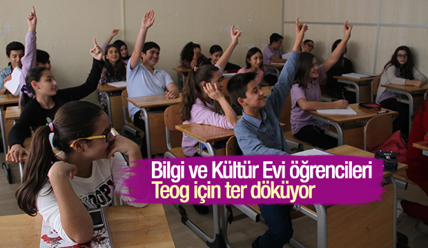 BİLGİ VE KÜLTÜR EVİ ÖĞRENCİLERİ TEOG İÇİN TER DÖKÜYOR