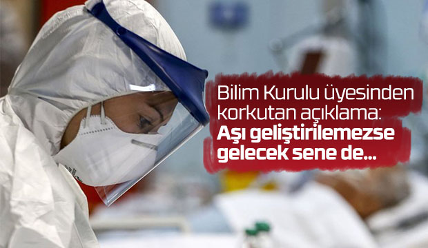 Bilim Kurulu üyesinden korkutan açıklama