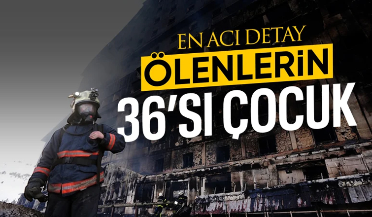 Bolu'daki yangında korkunç detay: Ölenlerin çoğu çocuk