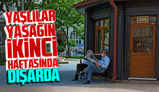 Yaşlılar ikinci haftasında dışarda
