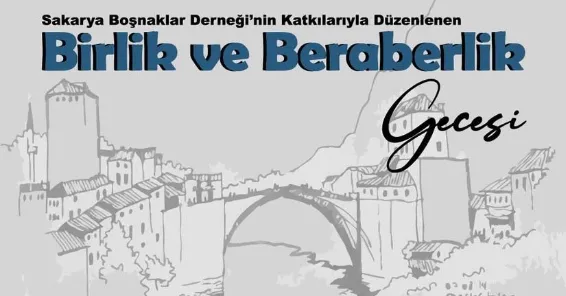 Boşnaklar Derneği'nden birlik ve beraberlik gecesi