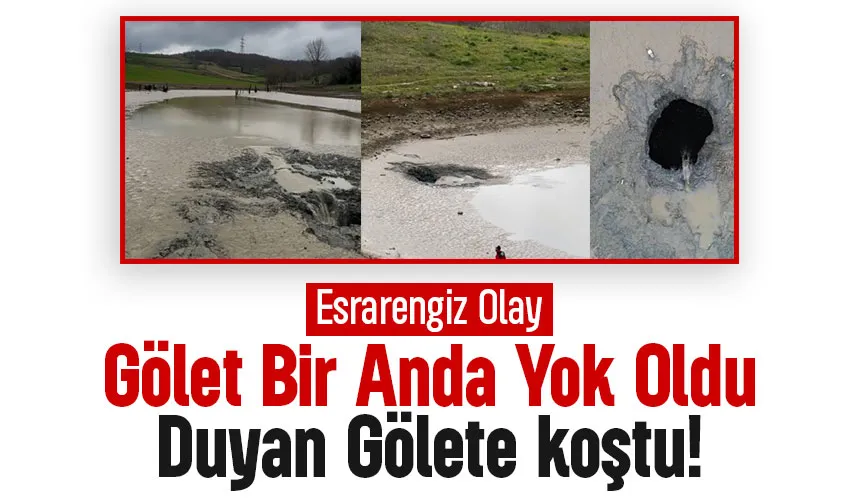 Böyle doğa olayı görülmedi; Gölet bir anda yok oldu