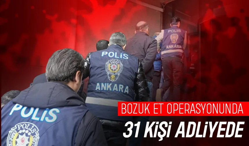 Bozuk et operasyonun şüphelileri adliyeye sevk edildi