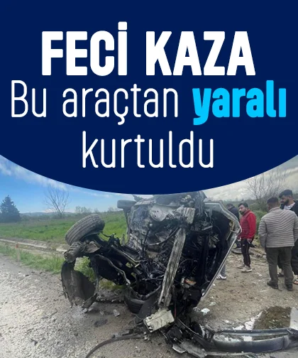 Bu araçtan yaralı kurtuldu