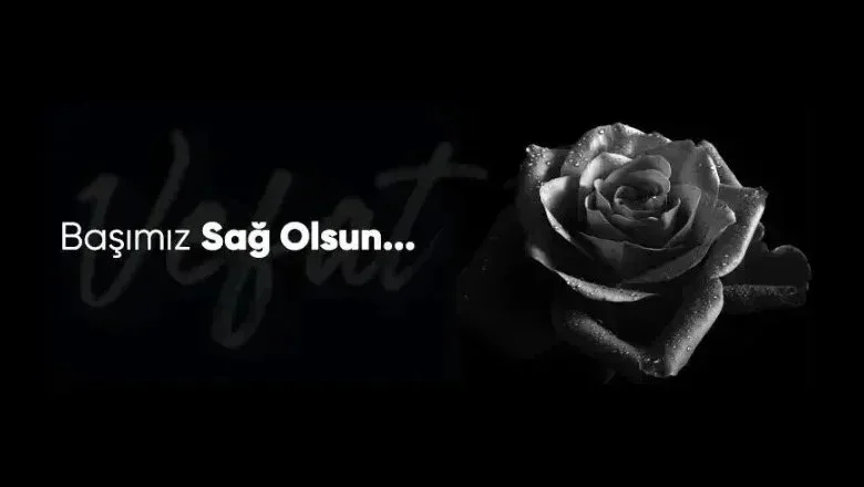 Bugün ilçemizde vefat edenler