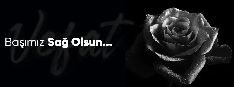 Bugün ilçemizde vefat edenler