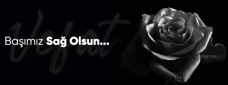 Bugün ilçemizde vefat edenler