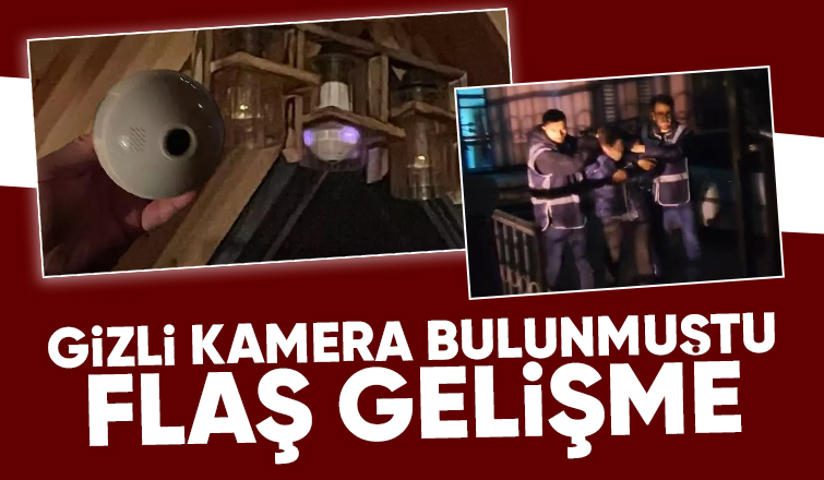 Bungalovda gizli kamera bulunmuştu yeni gelişme