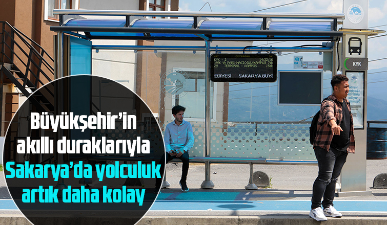 Büyükşehir akıllı durakları devreye aldı