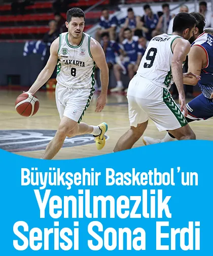 Büyükşehir Basket'in yenilmezlik serisi sona erdi