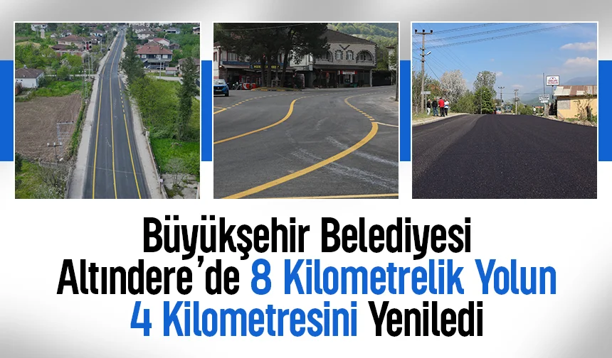 Büyükşehir Belediyesi Altındere'de asfalt çalışmasını yarıladı