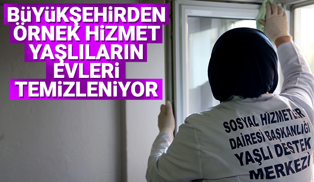 Büyükşehir yaşlıların hayatının her alanında yanında