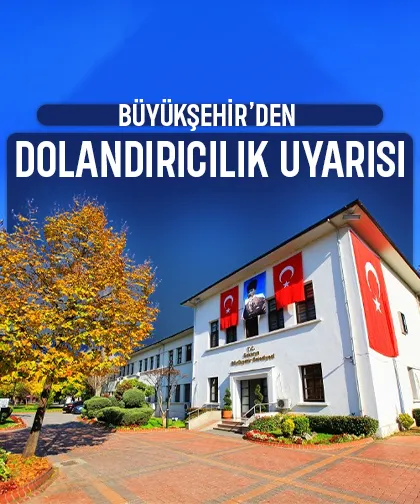Büyükşehir’den önemli uyarı
