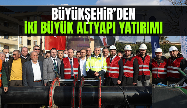 Büyükşehir’den şehrin güneyine iki büyük altyapı yatırımı