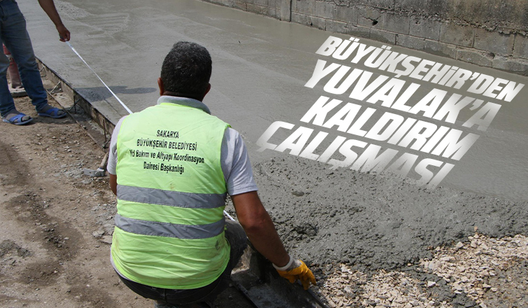 Büyükşehirden Yuvalaka kaldırım çalışması