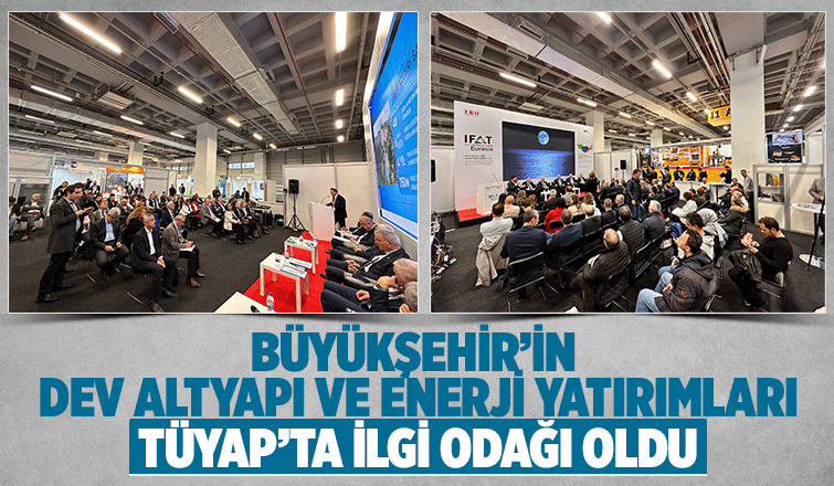 Büyükşehir’in dev altyapı ve enerji yatırımları TÜYAP’ta tanıtıldı