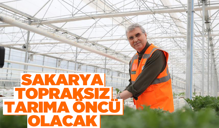 Büyükşehirin projeleri tarıma öncü olacak