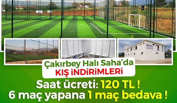 Çakırbey Halı Sahada Kış İndirimleri Başlıyor