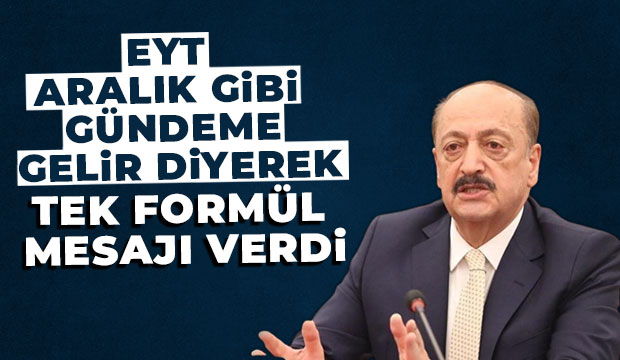 Çalışma Bakanı EYT için tarih verdi