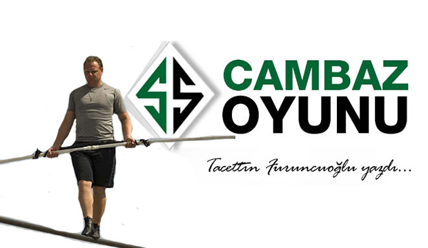 CAMBAZ OYUNU