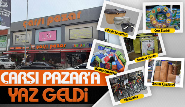 Çarşı Pazar Yaza Hazır