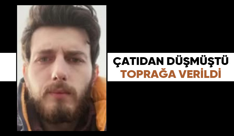 Çatıdan düşen işçiye acı veda