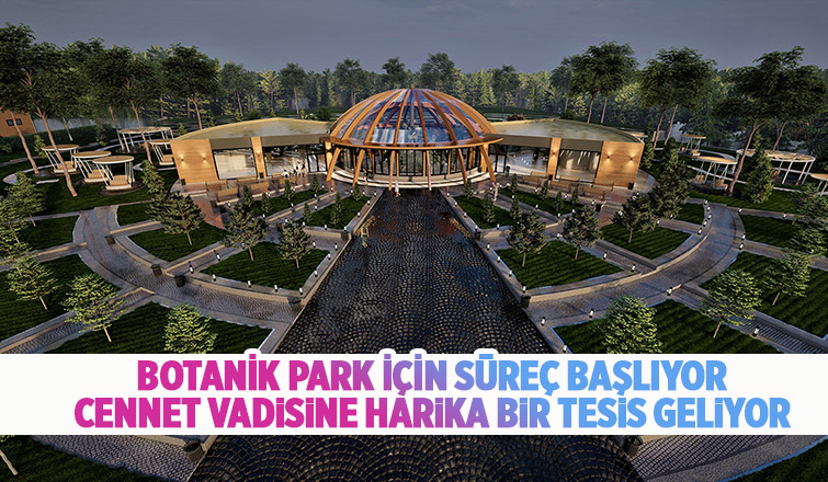 Cennet vadisine harika bir tesis geliyor