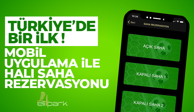 Cep Telefonundan Halı Saha Rezervasyon Dönemi Başladı