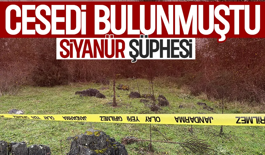 Cesedi bulunan gencin ölümünde siyanür şüphesi