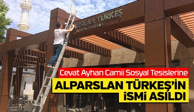 Cevat Ayhan Cami Sosyal Tesislerinin Adı Değişti