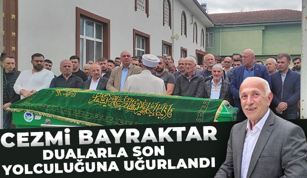Cezmi Bayraktar defnedildi