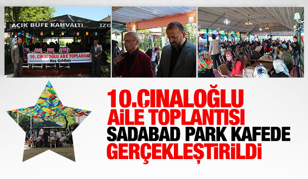 Çınaloğlu Ailesi Hasret Giderdi