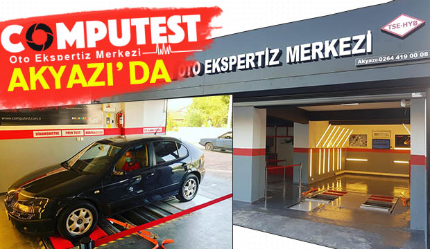 Computest Oto Ekspertiz Akyazıda Açıldı