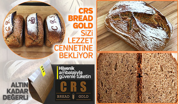 Crs Bread Gold Sizi Lezzet Cennetine Bekliyor