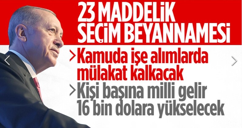Cumhurbaşkanı Erdoğan, AK Parti Seçim Beyannamesi'ni açıkladı