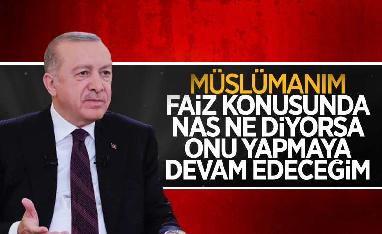Cumhurbaşkanı Erdoğan'dan faiz mesajı