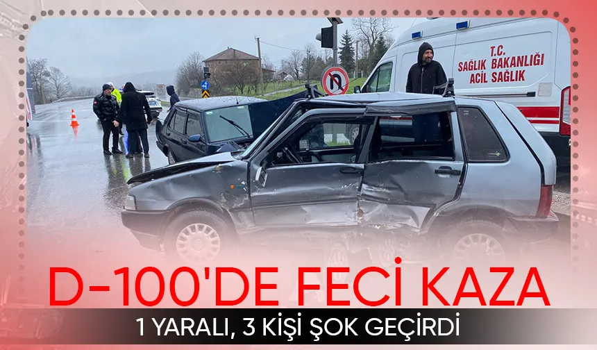 D-100'de otomobiller çarpıştı
