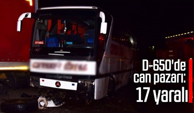 D 650 de can pazarı 17 yaralı