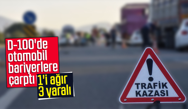 D100 de otomobil bariyerlere çarptı