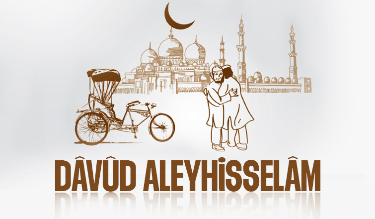 DÂVÛD ALEYHİSSELÂM