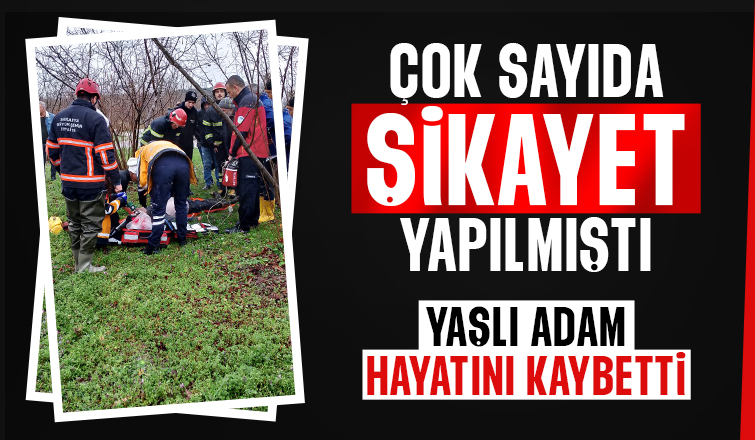 Defalarca şikayet yapılan kanal yaşlı adamı canından etti